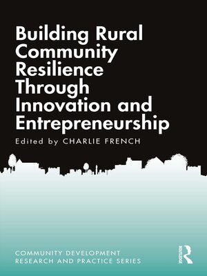 cover image of Building Rural Community Resilience Through Innovation and Entrepreneurship